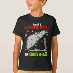 I Want A Hippopotamus For Christmas Xmas Hippo Mat T-Shirt