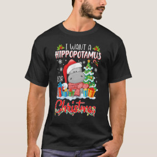 I Want A Hippopotamus For Christmas  Xmas Hippo Pa T-Shirt