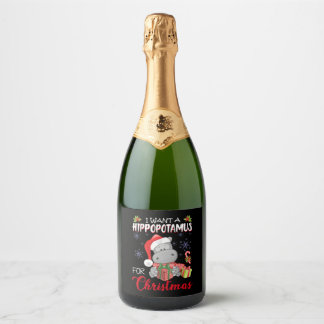 I Want A Hippopotamus For Christmas Xmas Hippo Sparkling Wine Label