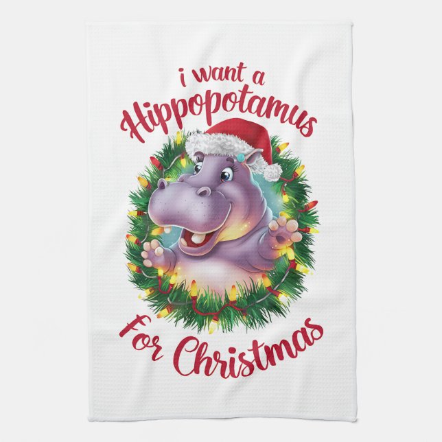 I Want A Hippopotamus For Christmas Xmas Hippo  Tea Towel (Vertical)