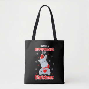 I Want A Hippopotamus For Christmas - Xmas Hippo  Tote Bag