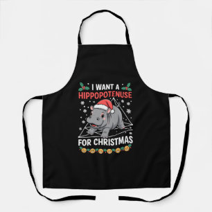 I Want A Hippopotenuse For Christmas Math Teacher Apron
