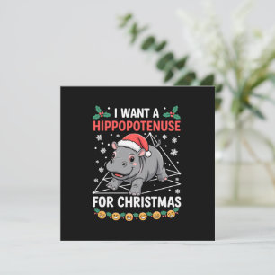 I Want A Hippopotenuse For Christmas Math Teacher Holiday Card