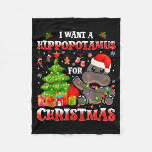 I Want A Hiptamus Christmas Funny Xmas Hip Lover Fleece Blanket