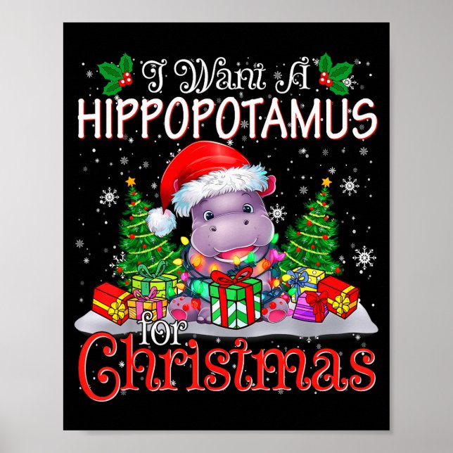 I Want A Hiptamus Christmas Xmas Hip Lover Boy Gir Poster (Front)