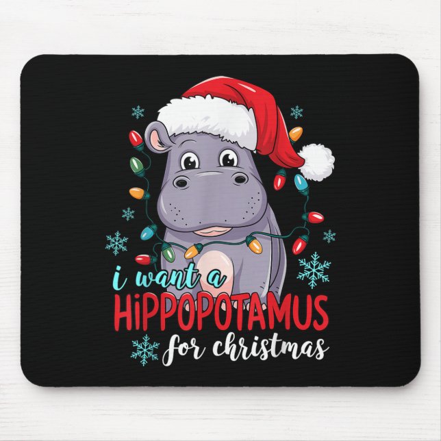 I Want A Hiptamus For Christmas Cute Christmas Cos Mouse Mat (Front)