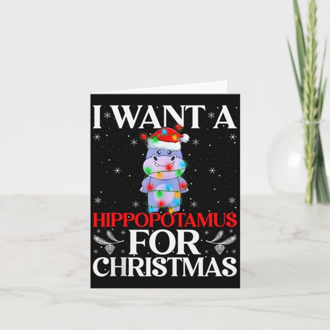 I Want A Hiptamus For Christmas Hip Xmas Girl Kid  Card (Front)