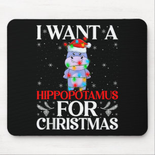 I Want A Hiptamus For Christmas Hip Xmas Girl Kid  Mouse Mat