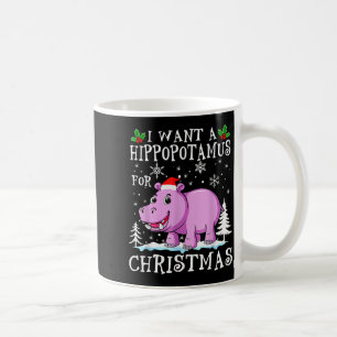 I Want A Hiptamus For Christmas Xmas Hip For Kid W Coffee Mug