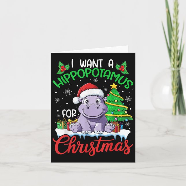 I Want A Hiptamus For Christmas Xmas Hip Lover Fun Card (Front)