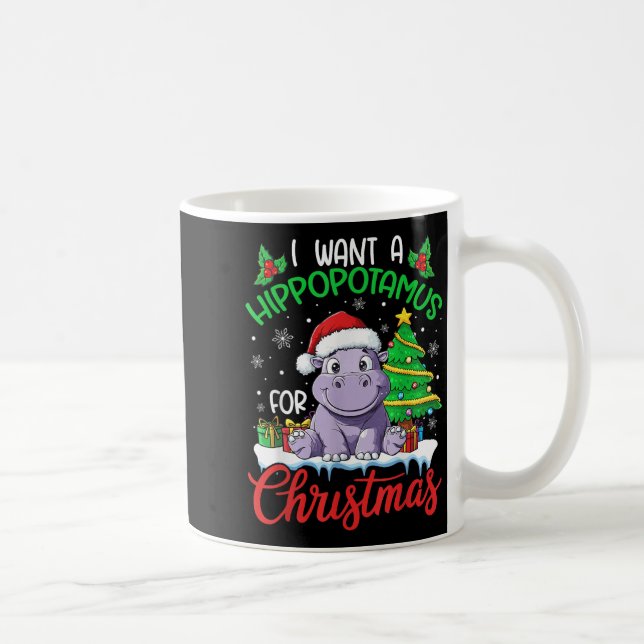 I Want A Hiptamus For Christmas Xmas Hip Lover Fun Coffee Mug (Right)