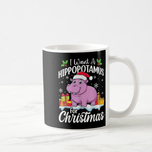 I Want A Hiptamus For Christmas Xmas Hip Women Gir Coffee Mug (Right)