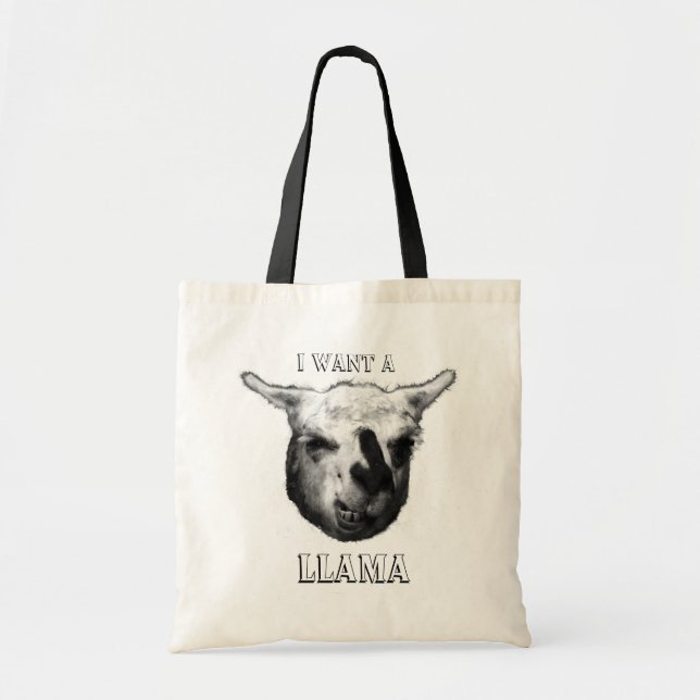i want a llama bag (Front)