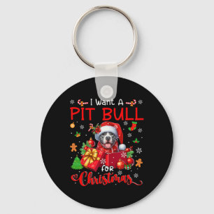 I Want A Pit Bull For Christmas Owner Santa Dog In Key Ring