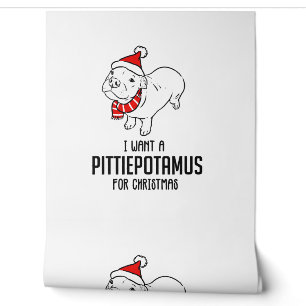 I Want A Pittiepotamus For Christmas Wallpaper