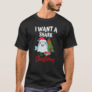 I Want A Shark For Christmas Xmas Sharkmas Tree fo T-Shirt