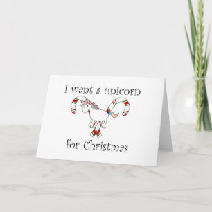 I want a unicorn for christmas candy canes holiday card