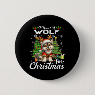 I Want A Wolf For Christmas Cute Gifts Xmas Costum 6 Cm Round Badge