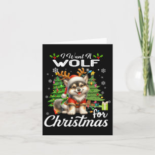 I Want A Wolf For Christmas Cute Gifts Xmas Costum Card