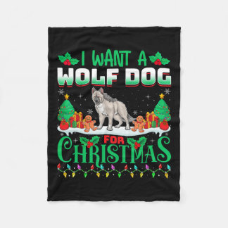 I Want A Wolfdog For Christmas Snow Wolf Lover Xma Fleece Blanket