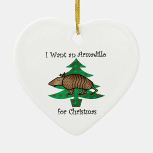 I want an armadillo for christmas ceramic tree decoration