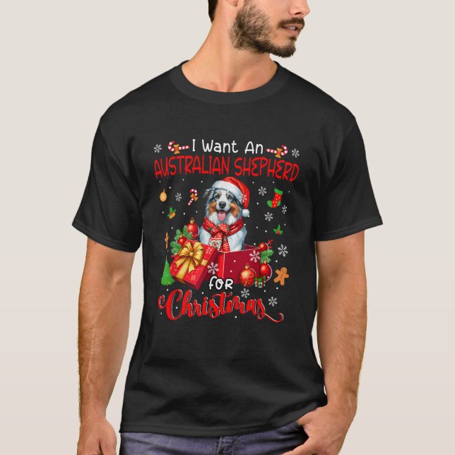 I Want An Australian Shepherd For Christmas Santa  T-Shirt (Front)