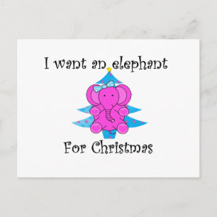 I want an elephant for christmas holiday postcard