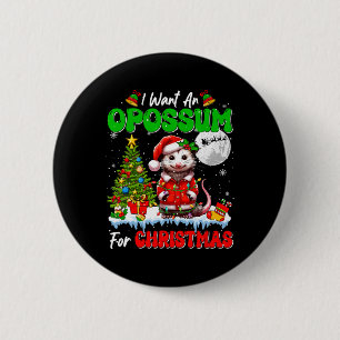 I Want An Opossum For Christmas Santa Sungles Flor 6 Cm Round Badge