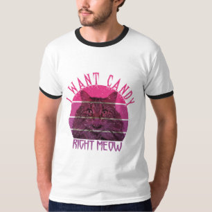 I want candy right meow. funny halloween cat lover T-Shirt