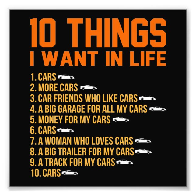 I Want Cars In Life Mechanic Auto Mechanics Work Photo Print (Front)