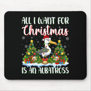 I Want For Christmas Is A Albatross Bird Xmas Tree Mouse Mat