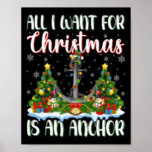 I Want For Christmas Is A Anchor Xmas Tree Lights Poster