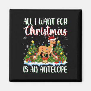 I Want For Christmas Is A Antelope Xmas Tree Light Magnet