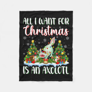 I Want For Christmas Is A Axolotl Xmas Tree Lights Fleece Blanket