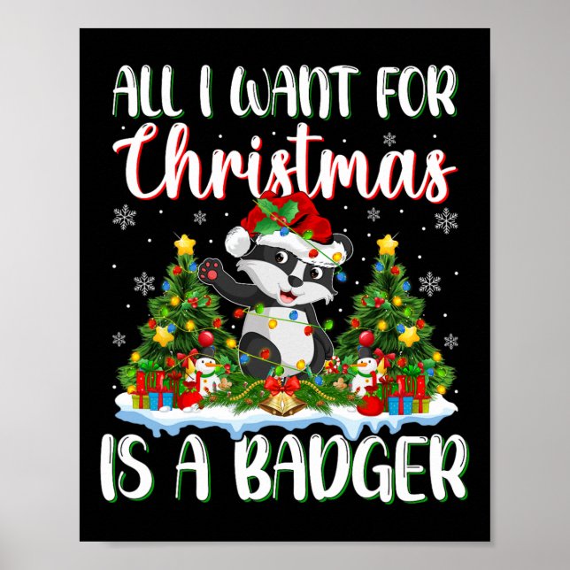 I Want For Christmas Is A Badger Xmas Tree Lights  Poster (Front)