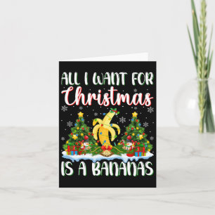 I Want For Christmas Is A Banana Xmas Tree Lights  Card
