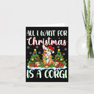 I Want For Christmas Is A Corgi Dog Xmas Tree Ligh Card