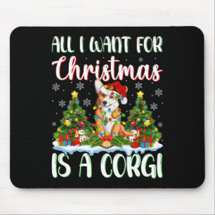 I Want For Christmas Is A Corgi Dog Xmas Tree Ligh Mouse Mat