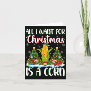 I Want For Christmas Is A Corn Xmas Tree Lights  Card