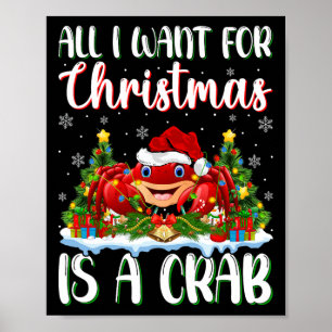 I Want For Christmas Is A Crab Xmas Tree Lights Poster