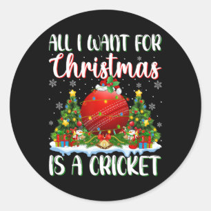 I Want For Christmas Is A Cricket Xmas Tree Lights Classic Round Sticker