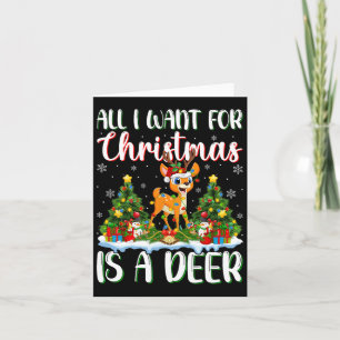 I Want For Christmas Is A Deer Xmas Tree Lights Card