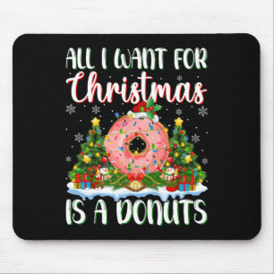 I Want For Christmas Is A Doughnuts Xmas Tree Ligh Mouse Mat