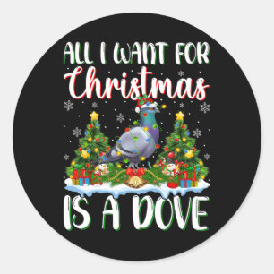 I Want For Christmas Is A Dove Bird Xmas Tree Ligh Classic Round Sticker
