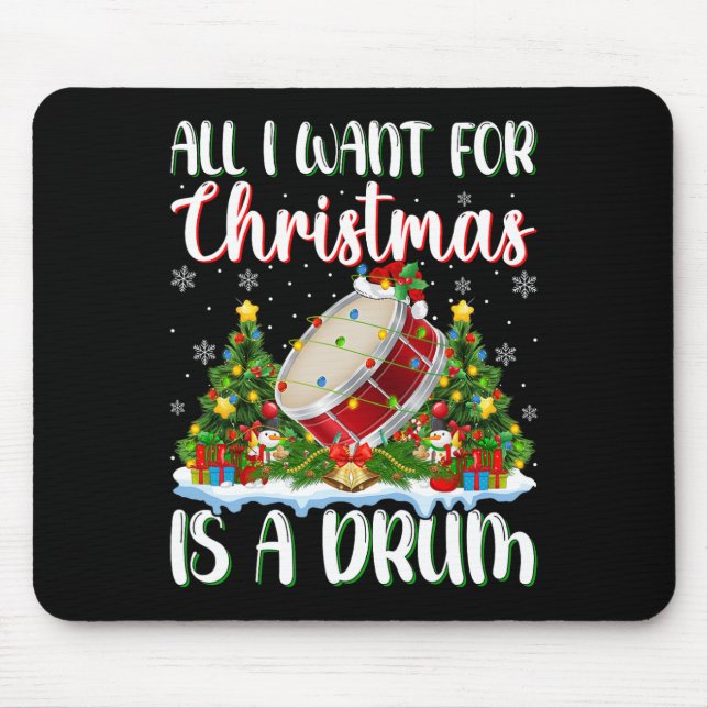 I Want For Christmas Is A Drum Xmas Tree Lights  Mouse Mat (Front)