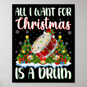 I Want For Christmas Is A Drum Xmas Tree Lights  Poster