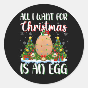 I Want For Christmas Is A Egg Xmas Tree Lights Classic Round Sticker