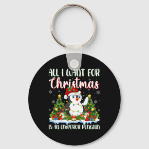 I Want For Christmas Is A Emperor Penguin Xmas Tre Key Ring