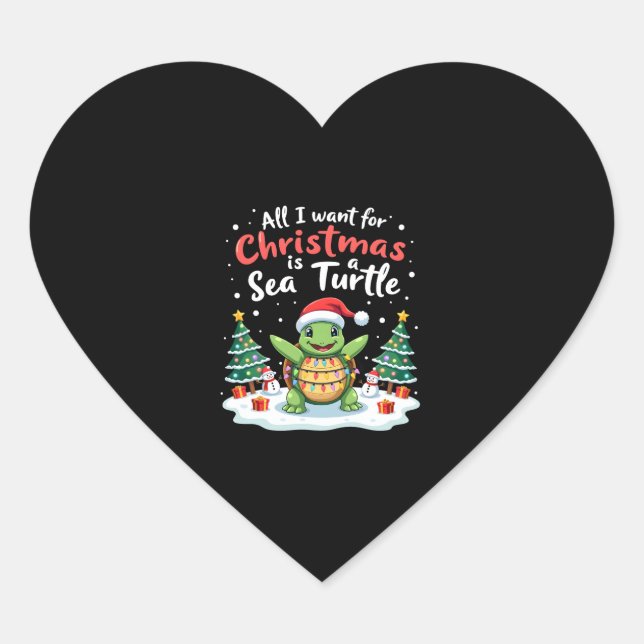 I Want For Christmas Is A Sea Turtle Xmas Tree Lig Heart Sticker (Front)