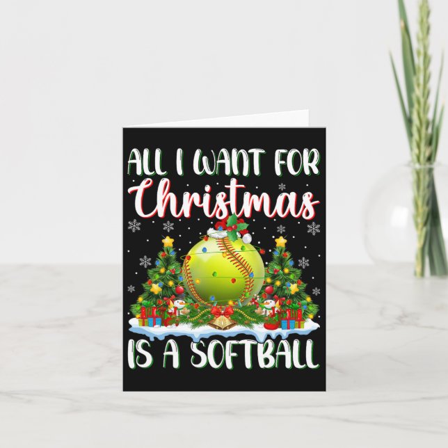 I Want For Christmas Is A Softball Xmas Tree Light Card (Front)
